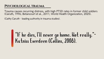 Presentations 'Psychological Trauma in  “The Hunger Games” and Real-Life Child Soldiers', 6.