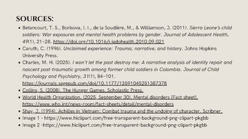 Presentations 'Psychological Trauma in  “The Hunger Games” and Real-Life Child Soldiers', 8.