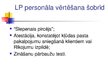 Presentations 'VAS "Latvijas Pasts" personāla kvalitātes vērtēšanas metožu izstrāde', 4.