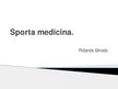 Presentations 'Sporta medicīna', 1.