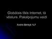 Presentations 'Globālais tīkls - internets, tā vēsture. Pakalpojumu veidi', 1.