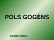Presentations 'Pols Gogēns', 1.