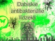 Presentations 'Dabiskie antibakteriālie līdzekļi', 1.