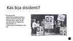 Presentations 'Latvijas disidenti', 2.