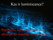 Presentations 'Luminiscence', 2.