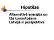 Research Papers 'Alternatīvā enerģija un tās izmantošana Latvijā', 40.