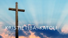 Presentations 'Prezentācija par Kristietību un katoļiem', 1.