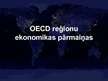 Presentations 'OECD reģionu ekonomikas pārmaiņas', 1.