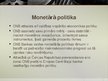 Presentations 'Monetārā politika Čehijā', 16.