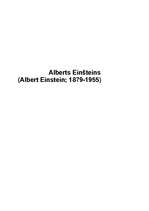 Summaries, Notes 'Alberts Einšteins', 1.