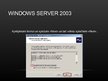Presentations 'Microsoft Server 2003 instalācija', 50.