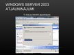Presentations 'Microsoft Server 2003 instalācija', 60.