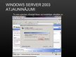 Presentations 'Microsoft Server 2003 instalācija', 62.