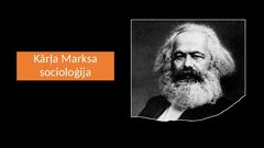 Presentations 'Kārļa Marksa socioloģija', 1.
