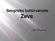 Presentations 'Sengrieķu kultūrvaronis Zevs', 1.