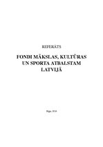 Research Papers 'Fondi mākslas, kultūras un sporta atbalstam Latvijā', 1.