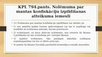 Presentations 'ES dalībvalstī piemērotas mantas konfiskācijas izpilde Latvijā', 7.