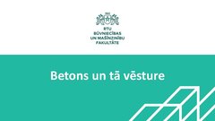 Presentations 'Betons un tā vēsture', 1.