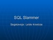 Presentations 'Mazizmēra datortārps "SQL Slammer"', 1.