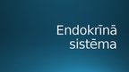 Presentations 'Endokrīnā sistēma', 1.