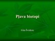 Presentations 'Pļavu biotopi', 1.