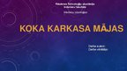 Presentations 'Koka karkasa mājas', 1.