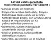 Presentations 'Veselības aprūpes politika Latvijā un Eiropā', 25.