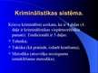 Presentations 'Kriminālistika', 4.