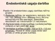 Presentations 'Stomatoloģija. Endodontijas ierīces', 8.