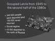 Presentations 'History of Latvia 20 - 21 Century', 7.