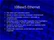 Presentations '10-Mbps and 100-Mbps Ethernet', 4.