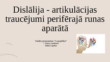 Presentations 'Dislālija - artikulācijas traucējumi perifērajā runas aparātā', 33.