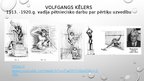 Presentations 'Volfgangs Kēlers un viņa teorijas', 9.