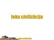 Presentations 'Inku civilizācija', 1.