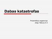 Presentations 'Dabas katastrofas', 1.
