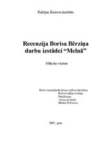 Essays 'Recenzija Borisa Bērziņa darbu izstādei "Melnā"', 1.