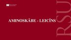 Presentations 'Aminoskābe - leicīns', 1.