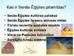 Presentations 'Senās Ēģiptes piramīdas un to noslēpumi', 2.