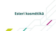 Presentations 'Esteri kosmētikā', 1.