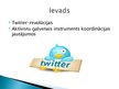Presentations 'Twitter revolūcijas Tuvajos Austrumos', 3.