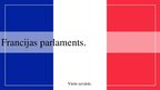 Presentations 'Francijas parlaments', 1.