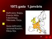 Presentations 'Eiropas Savienības vēsture, paplašināšanās', 26.