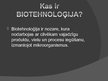 Presentations 'Biotehnoloģijas pielietojums medicīnā', 2.
