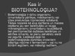 Presentations 'Biotehnoloģijas pielietojums medicīnā', 3.