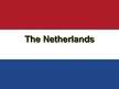 Presentations 'The Netherlands', 1.
