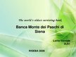 Presentations 'The Worlds Oldest Surviving Bank "Banca Monte dei Paschi di Siena"', 1.
