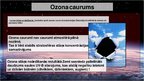 Presentations 'Ozona slānis, tā nozīme, veidošanās un noārdīšanās', 10.