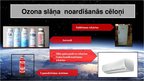 Presentations 'Ozona slānis, tā nozīme, veidošanās un noārdīšanās', 12.