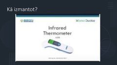 Presentations 'Infrasarkanie termometri, to lietošana un  salīdzinājums ar citiem termometriem', 6.