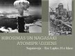 Presentations 'Hirosimas un Nagasaki atomsprādziens', 1.